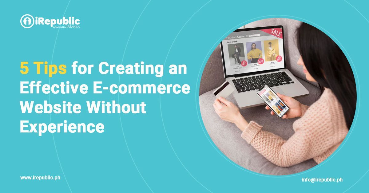 5 Tips for Creating an Effective E-commerce Website Without Experience