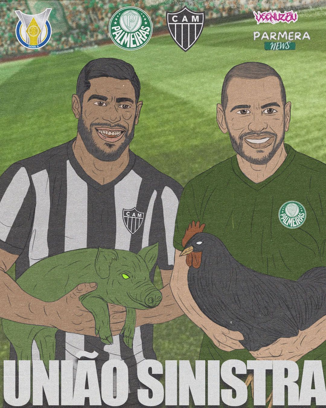 Dois jogadores de futebol com camisas pretas e brancas e verdes segurando um sapo verde e uma galinha preta, com a inscrição “UNIÃO SINISTRA”.