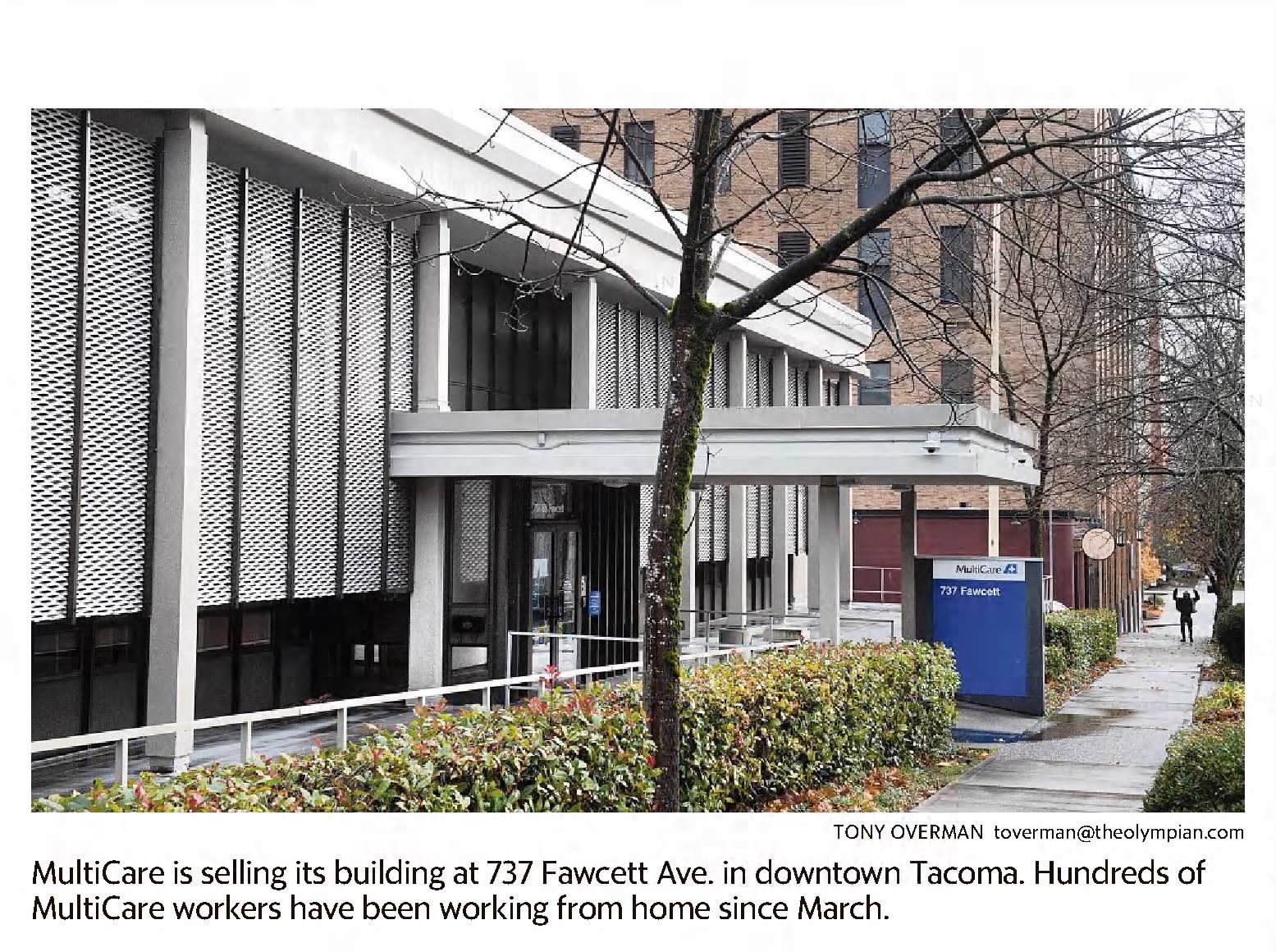 MultiCare building for sale in Tacoma. Employees work from home.