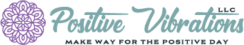 Purple floral logo with “Positive Vibes LLC” in teal and the tagline “Make Way for the Positive Day.”
