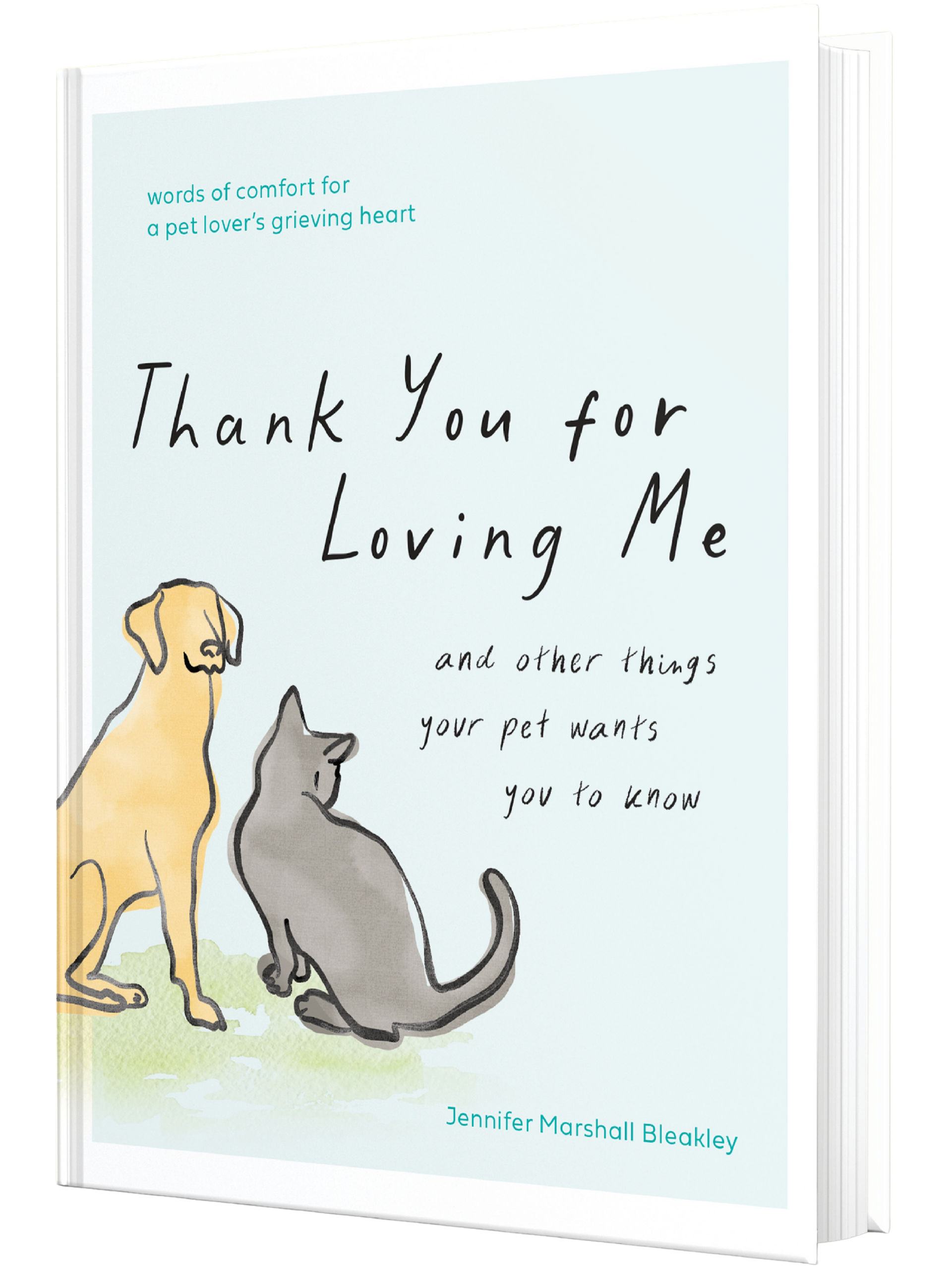 Book cover with a yellow dog and gray cat, titled “Thank You for Loving Me” on a pale blue background