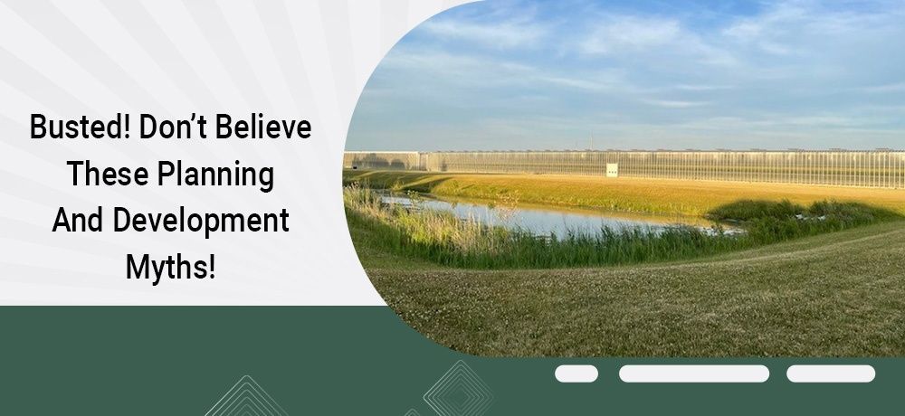 Busted! don't believe these planning and development myths banner Busted! don't believe these planning and development myths banner