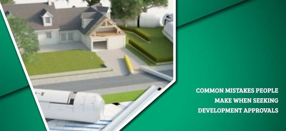 Common mistakes people make when seeking development approvals banner Common mistakes people make when seeking development approvals banner