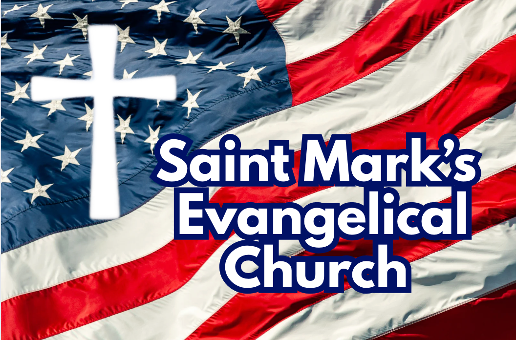 White cross on American flag background; Saint Mark's Evangelical Church text.