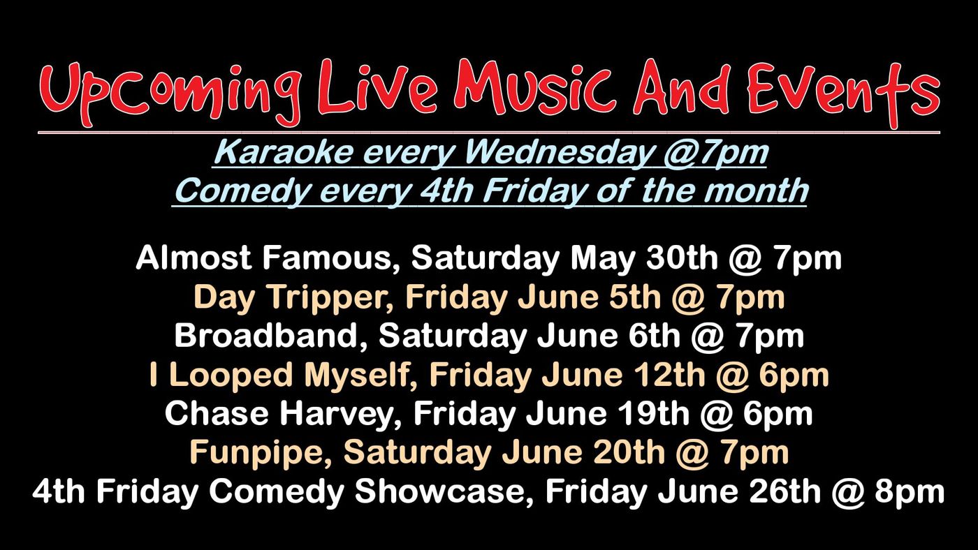 Black poster listing upcoming live music and comedy events with dates, times, and performers.