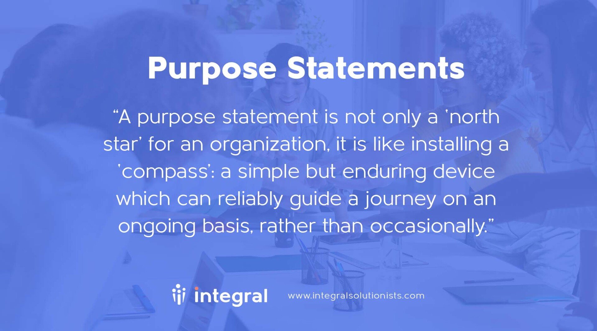 What are Corporate Purpose Statements? And Why Your Company Should Have