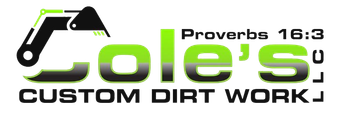 Logo for Cole's Custom Dirt Work with a green and black excavator graphic and Bible verse,