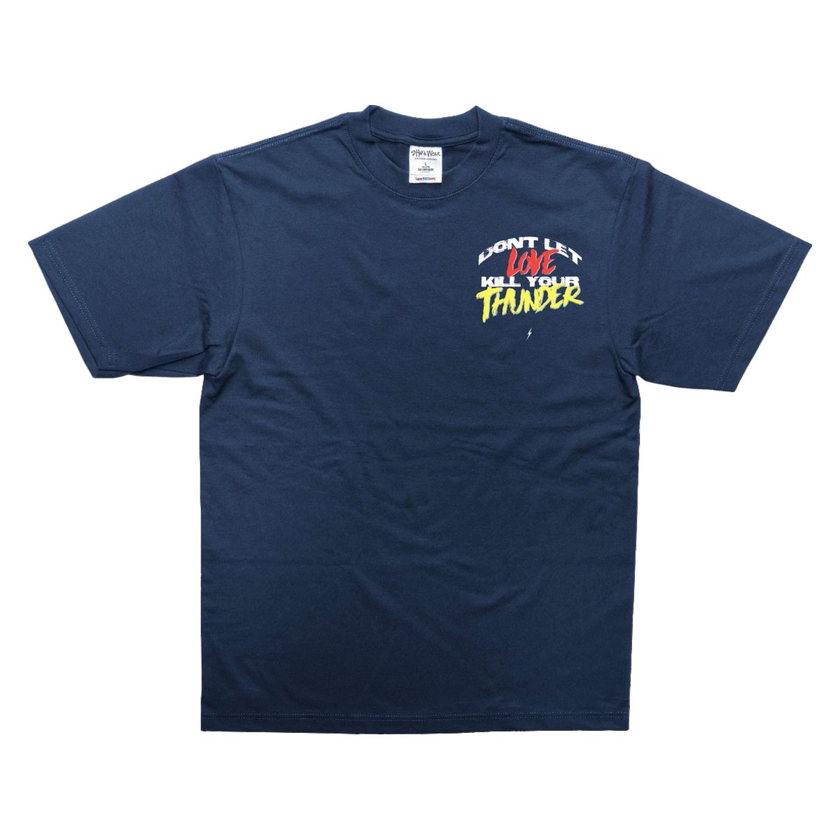 Don't Let Love Kill Your Thunder T-shirt