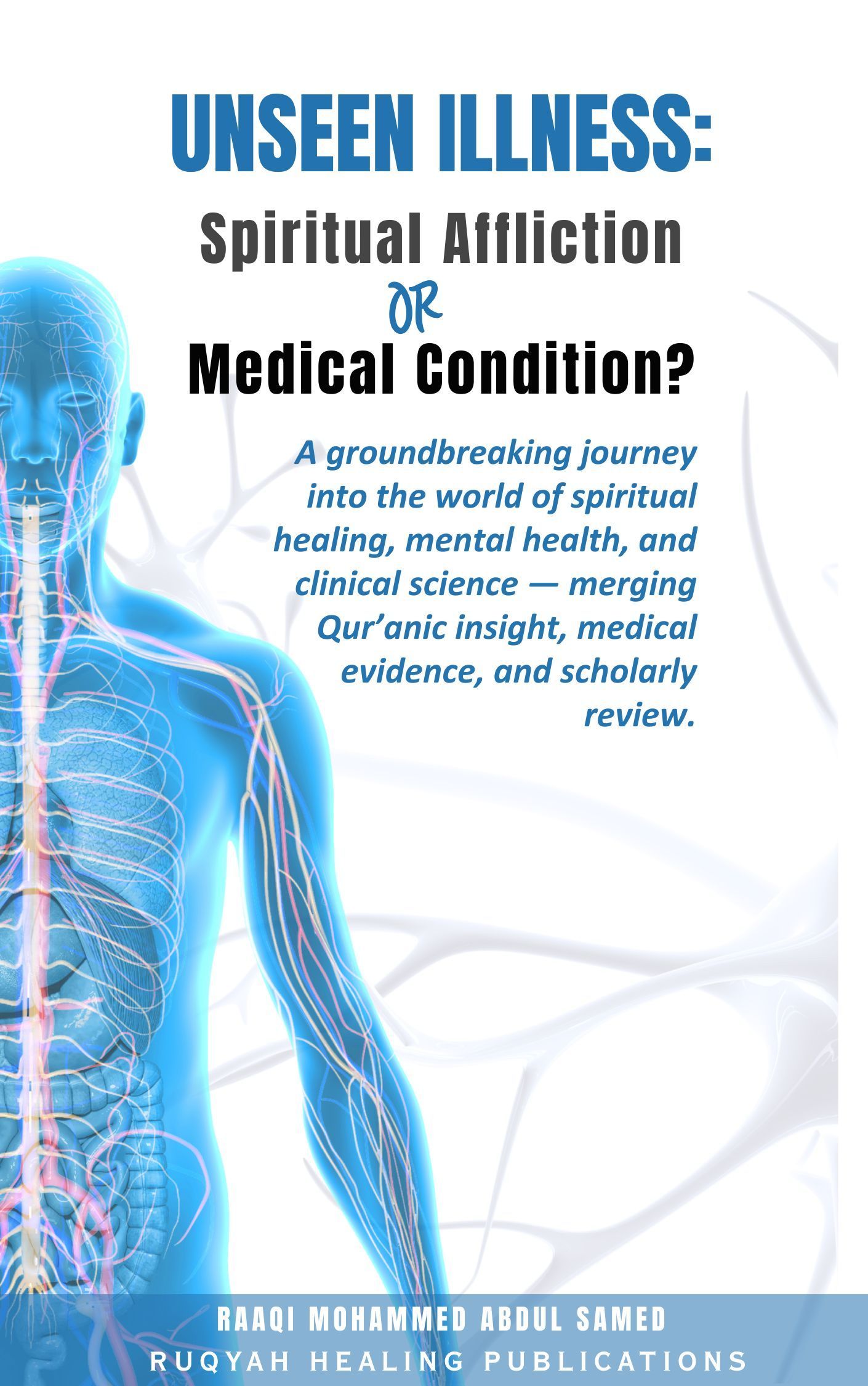 Free Ruqya Clinic ebook cover titled ‘Unseen Illness: Spiritual Affliction or Medical Condition?