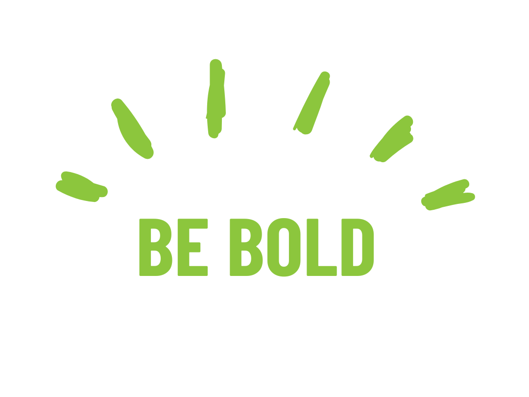 A green logo that says `` be bold '' on a white background.