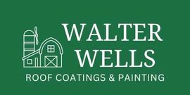 Walter Wells Roof Coatings & Painting logo on green background with white house icon and text