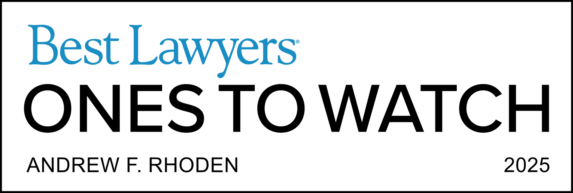 A logo for best lawyers ones to watch by andrew f. rhoden