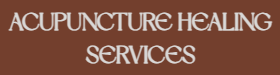Acupuncture Healing Services Acupuncture Healing Services
