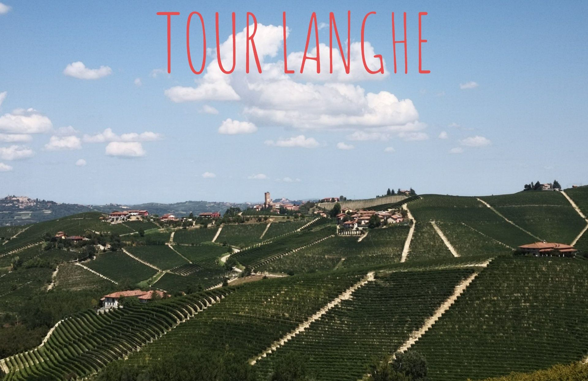 TOUR LANGHE ROERO MONFERRATO
