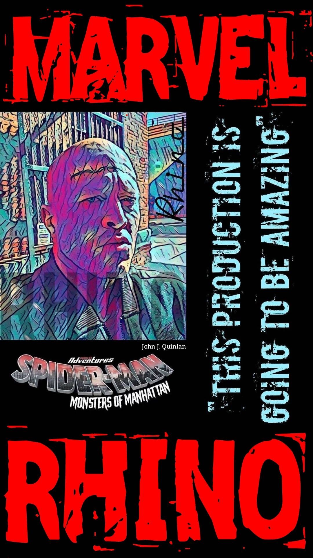 Actor John J. Quinlan Marvel Rhino Spider-Man Aleksei Sytsevich 2021 Poster #JohnQuinlan #JohnJQuinlan
