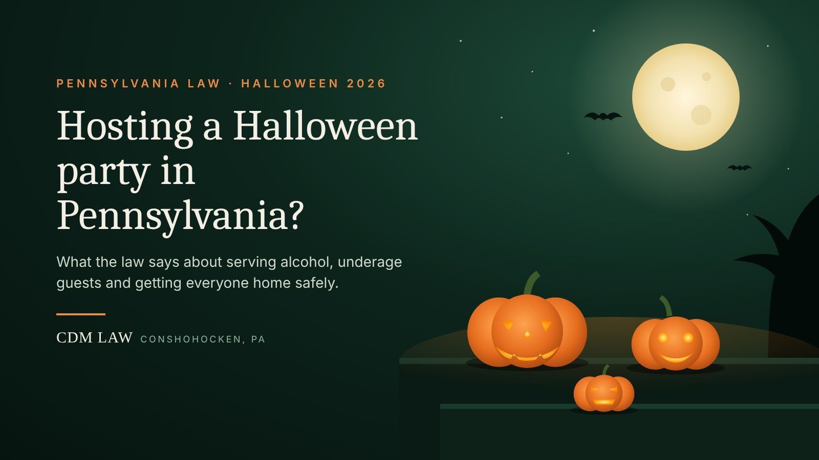 Jack-o'-lanterns on a porch under a full moon: Hosting a Halloween party in Pennsylvania, CDM LAW