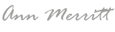 The name ann merritt is written in cursive on a white background.