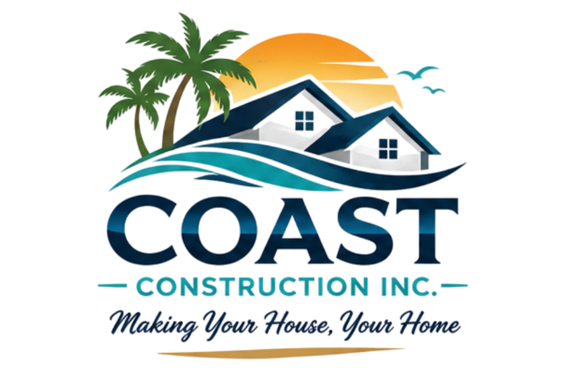 COAST Construction Inc. logo with palm trees, roofed houses, blue waves, and tagline “Making Your House, Your Home”