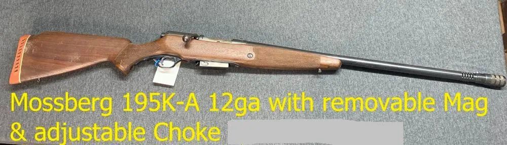 A mossberg 195k-a 12ga with removable mag and adjustable choke