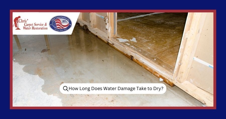 How Long Does Water Damage Take to Dry? Discover What Affects the Process 