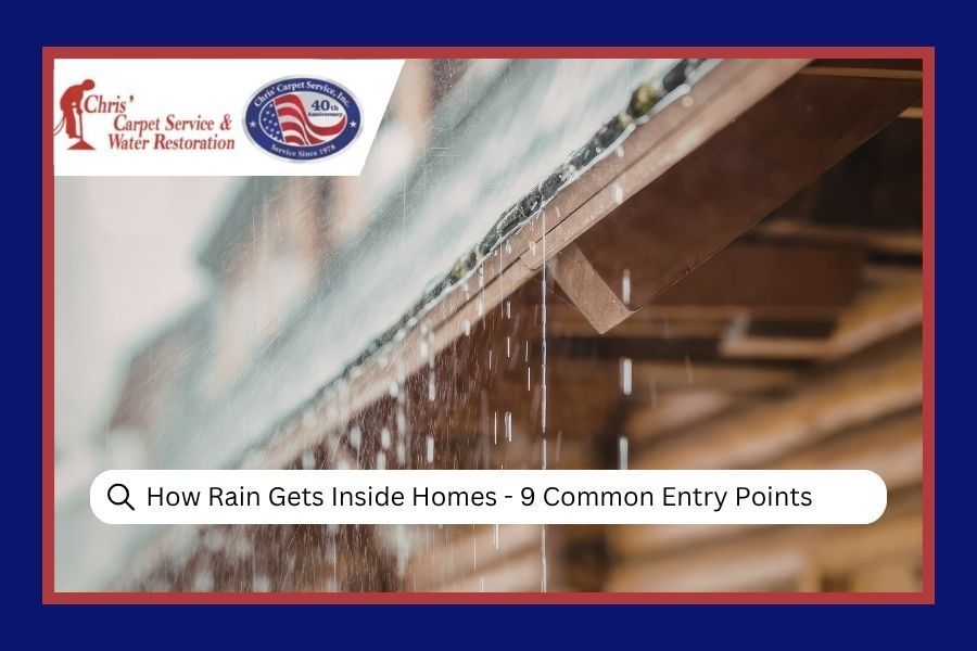 How Rain Gets Inside Homes - 9 Common Entry Points