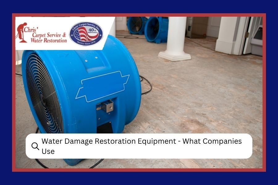 Water Damage Restoration Equipment - What Companies Use