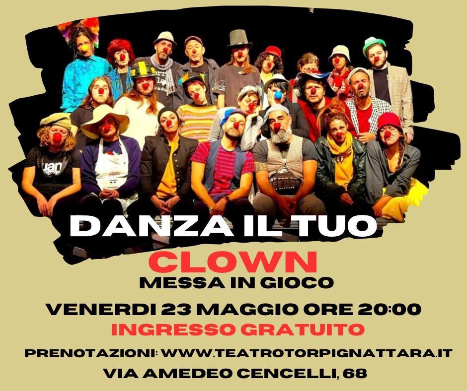 Danza il tuo Clown al teatro Torpignattara di Roma