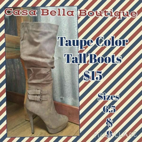 Taupe tall boots for sale at Casa Bella Boutique, $15, sizes 6.5 and 8
