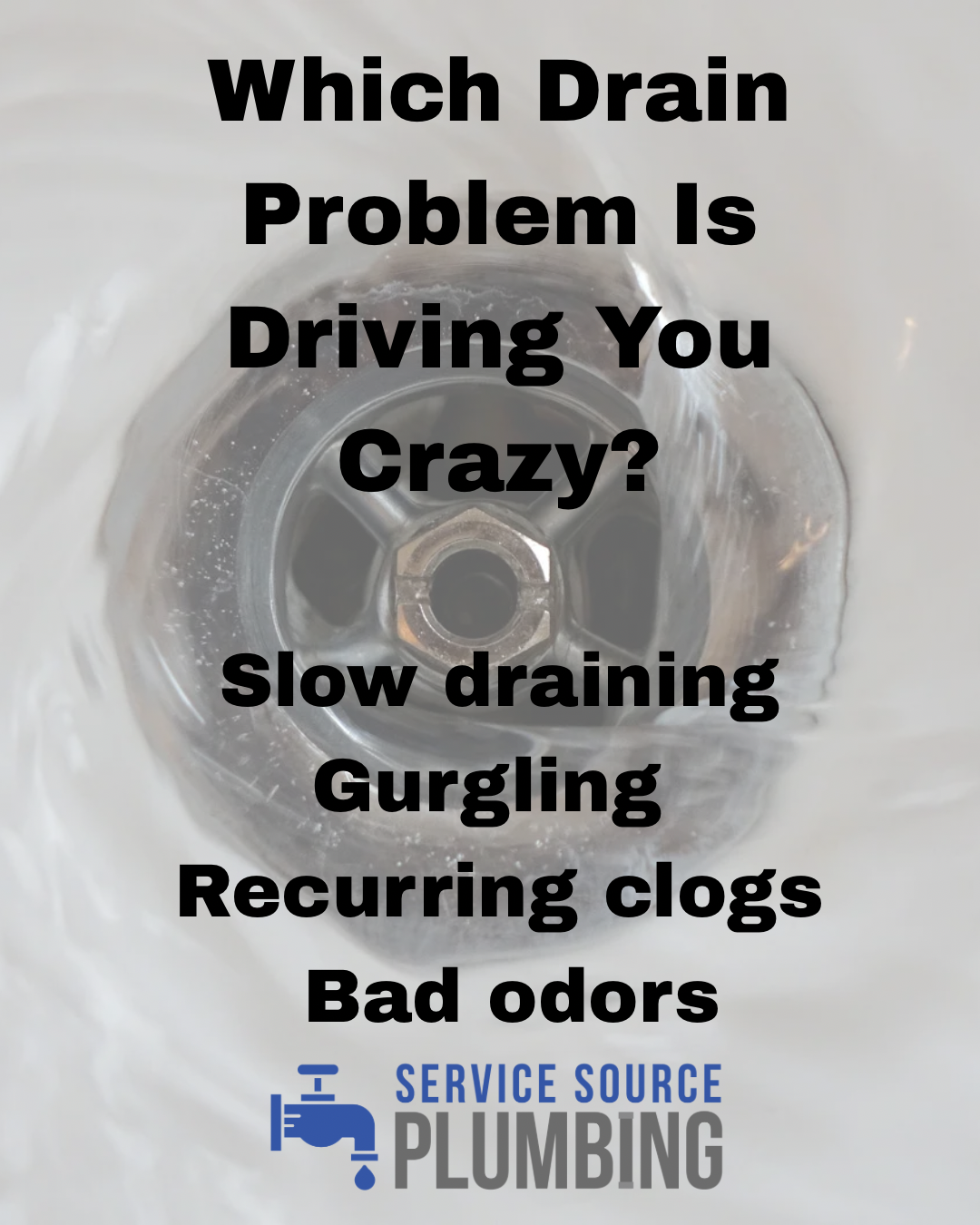 Ad for plumbing service: clogged drain with text about slow draining, gurgling, recurring clogs, and bad odors.