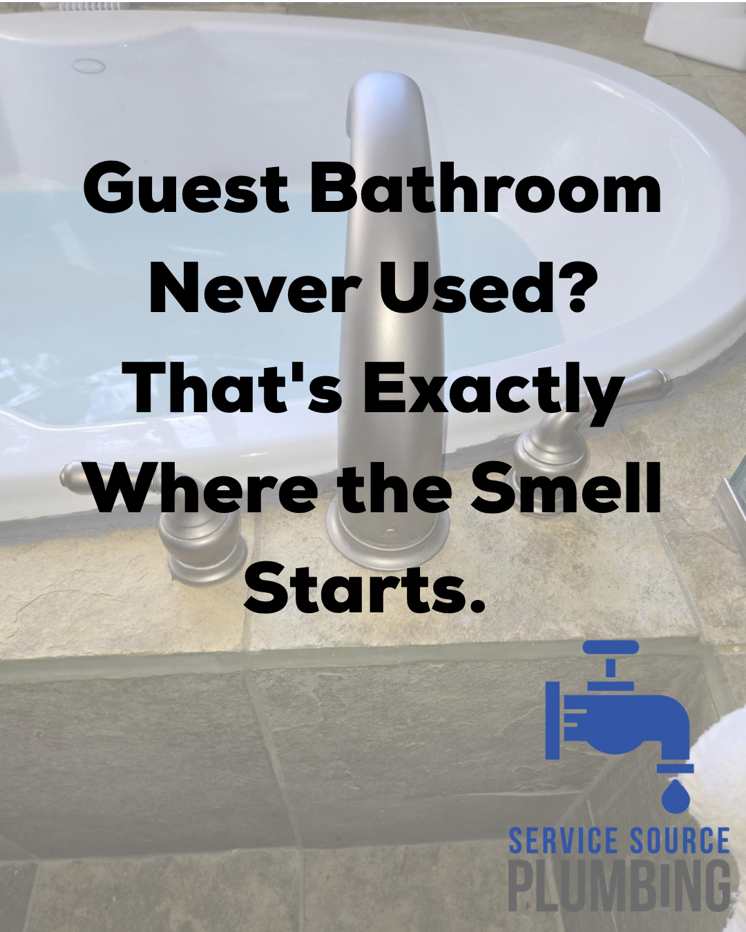 Bathroom sink with bold text: “Guest Bathroom Never Used? That’s Exactly Where the Smell Starts.”