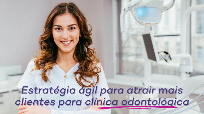 Processo de vendas para atração rápida de clientes para sua clínica ou consultório