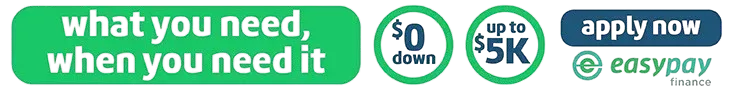 Green EasyPay banner with “what you need, when you need it,” “$0 down,” “up to $5K,” and “apply now” button
