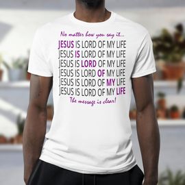 Jesus Is Lord Tshirt