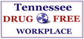 Tennessee Drug Free Workplace Tennessee Drug Free Workplace