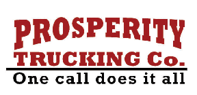 The logo for prosperity trucking co. one call does it all