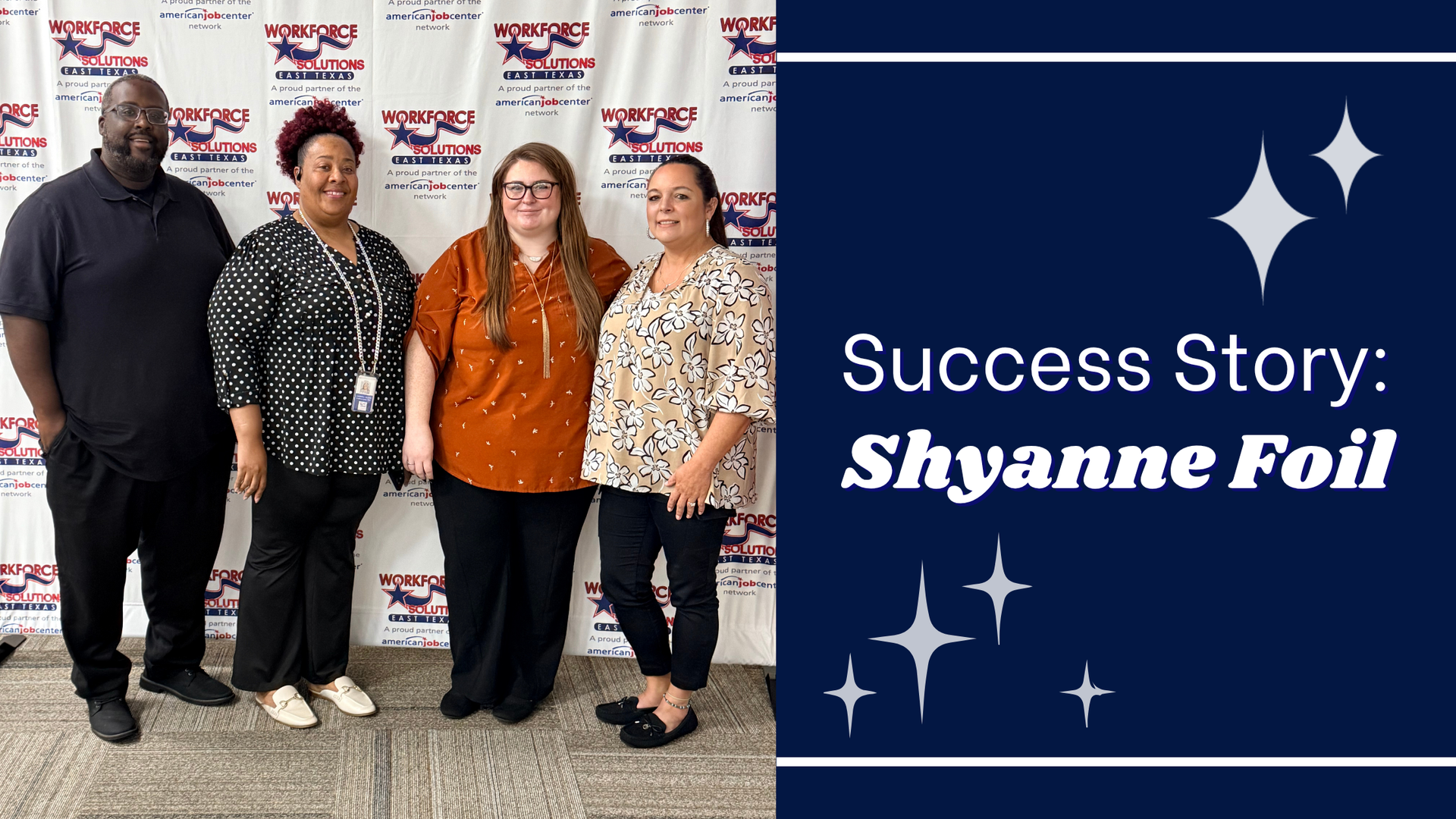 Four people standing at a conference backdrop beside a blue “Success Story: Shayanne Foil” sign