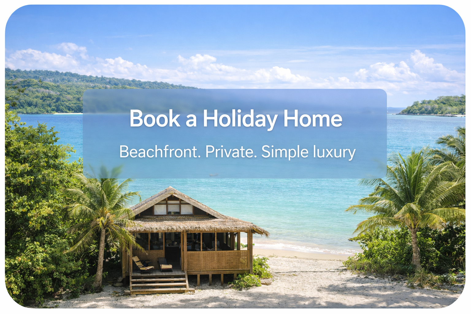 Beachfront one Holiday Home