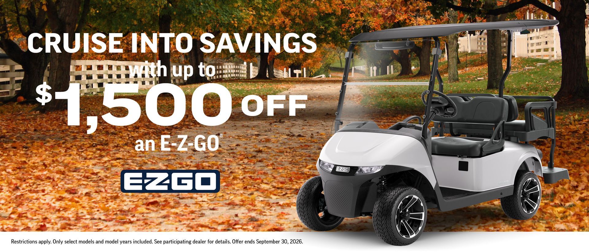 EZGO golf cart ad: “Cruise into savings” with up to $1,500 off, showing a white cart on an autumn trail