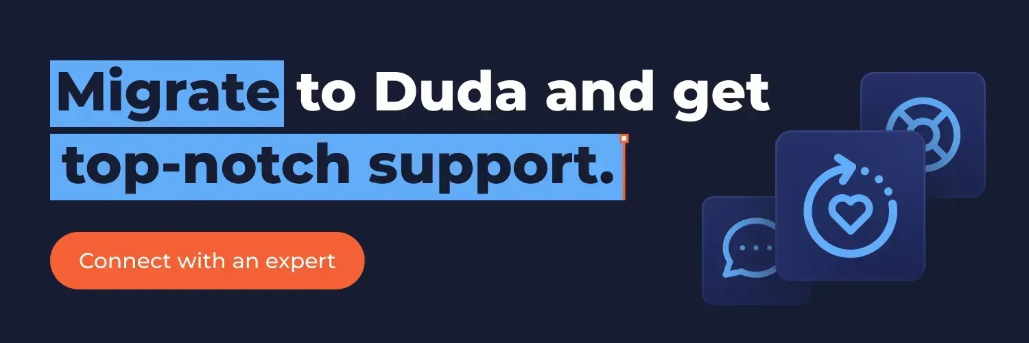 A banner that says `` migrate to duda and get top-notch support . ''