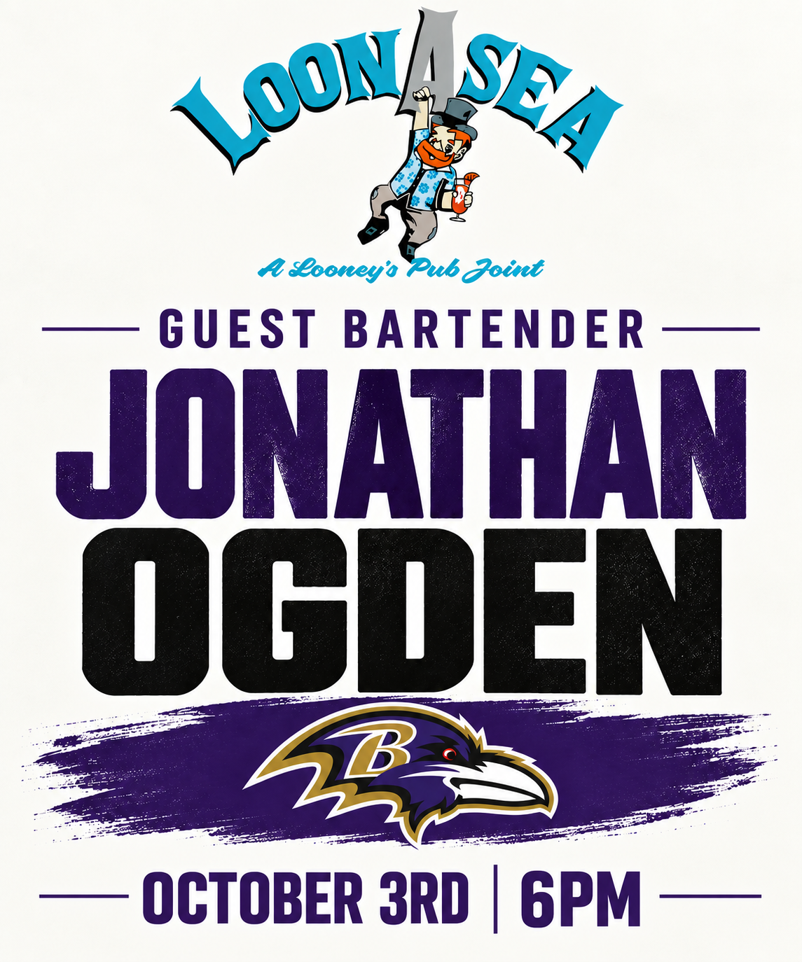 Loonasea guest bartender Jonathan Ogden event poster, October 3, 6 PM, with Baltimore Ravens logo.
