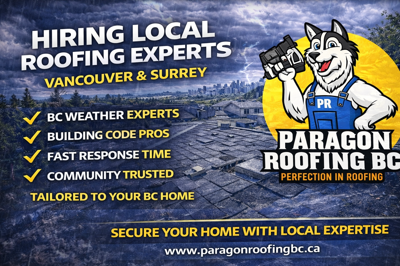 Ad for Paragon Roofing BC in Vancouver and Surrey, featuring a husky mascot and a storm-threatened house in the background.