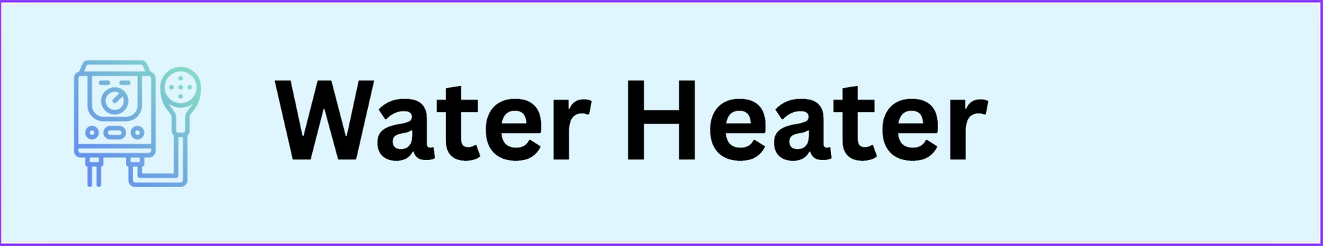 A picture of a water heater with the words water heater written on it.