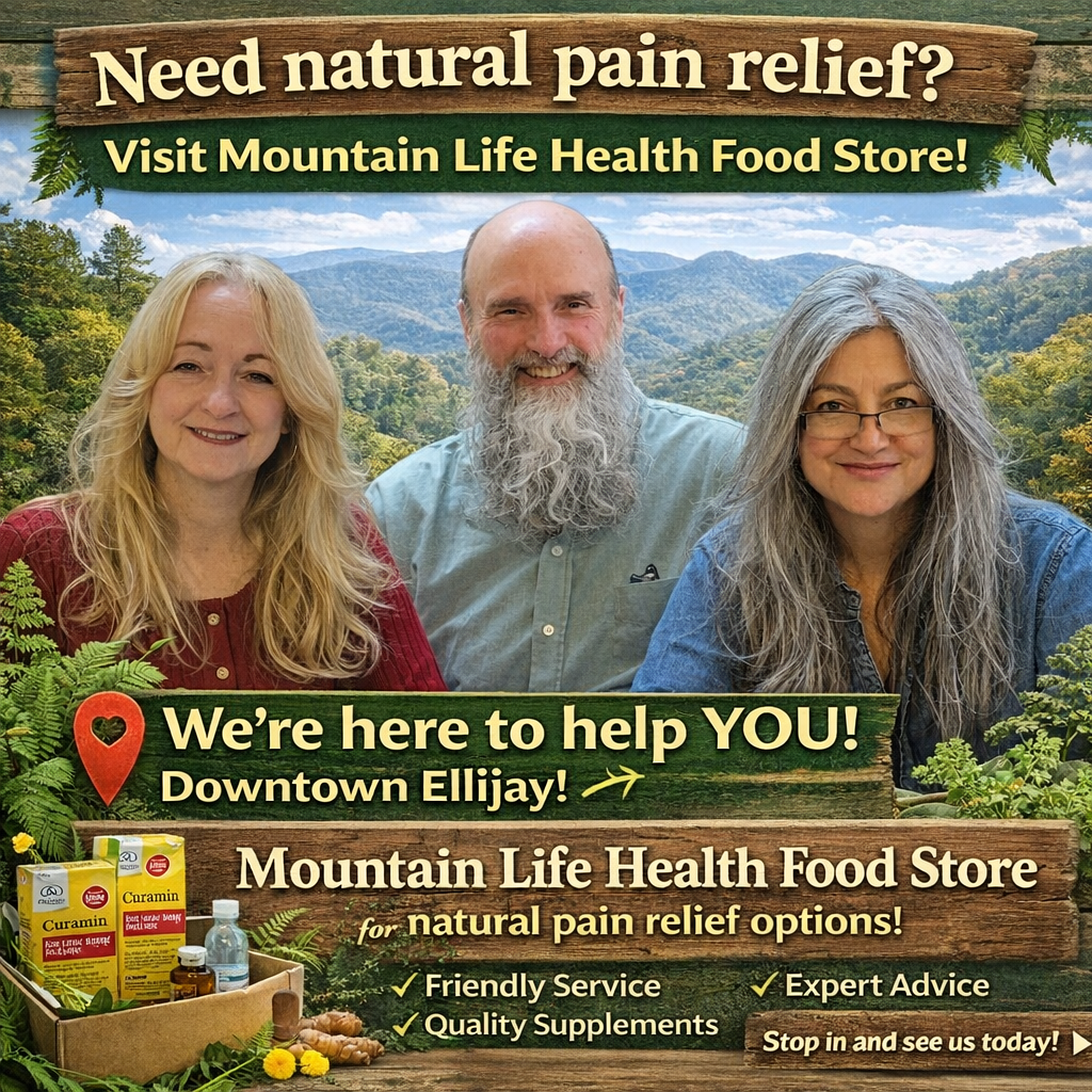 Ad for Mountain Life Health Food Store offering natural pain relief, with three people and mountain backdrop