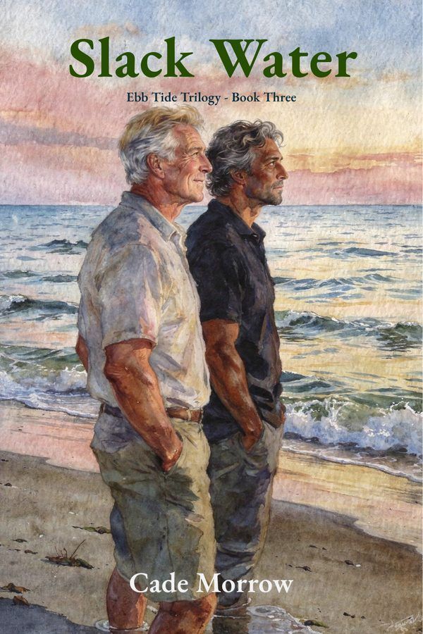 Slack Water by Cade Morrow, Book 3 of the Ebb Tide series: book cover showing two men standing on a Gulf Coast beach at sunset facing the ocean
