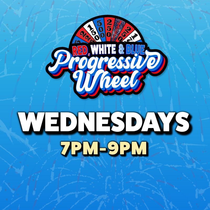 WEDNESDAYS
Drawings every 30 minutes from 7PM to 9PM .
One entry for every 150 same-day points earned on Wednesday.
The progressive jackpot is at $3,500.