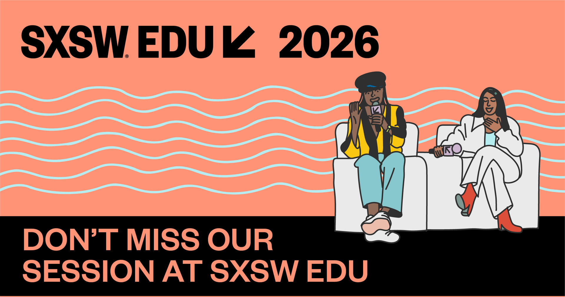 SXSW EDU 2026 announcement with two people on chairs, salmon background, and white text.