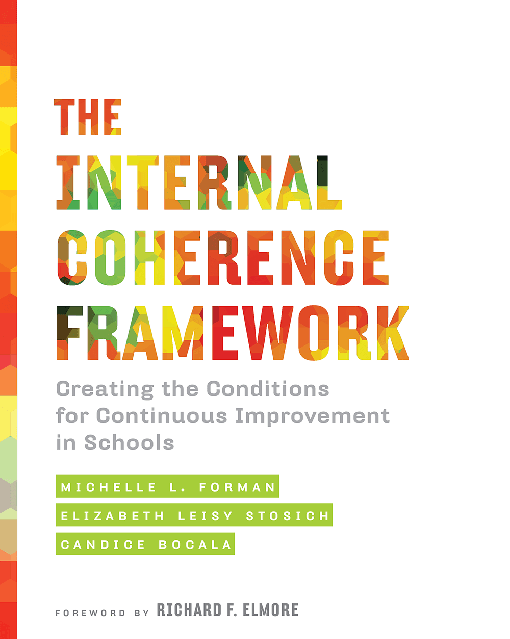 Visit Publisher's Website Book Cover: The Internal Coherence Framework