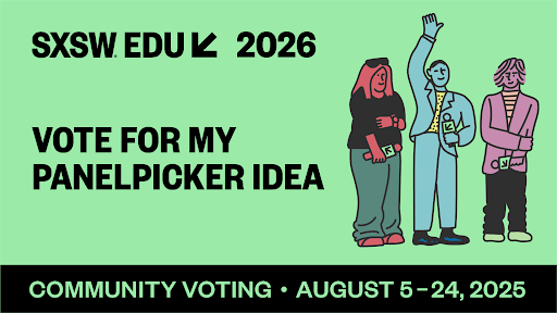 SXSW EDU 2026 promotion. Text: