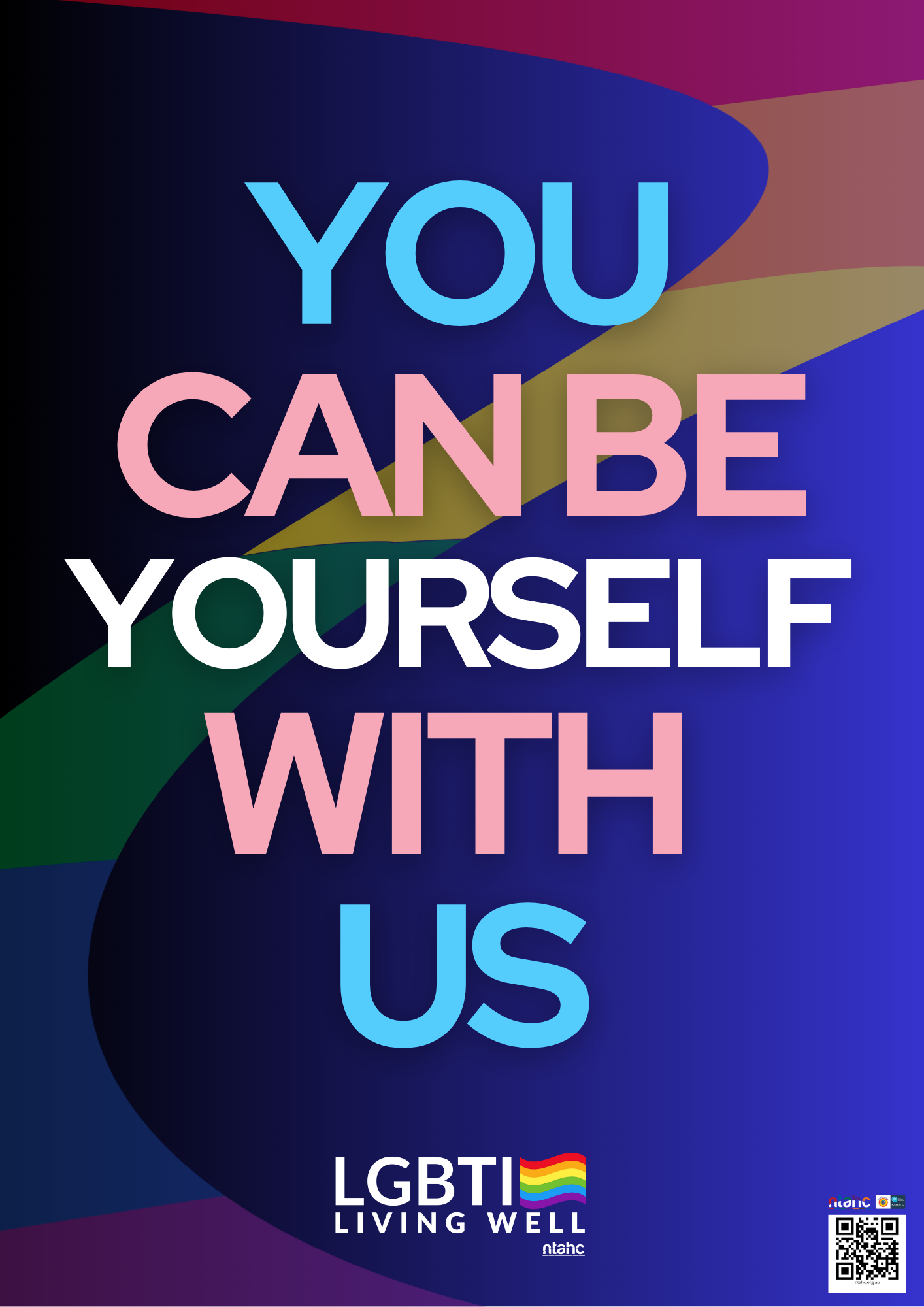 A poster that says `` you can be yourself with us ''