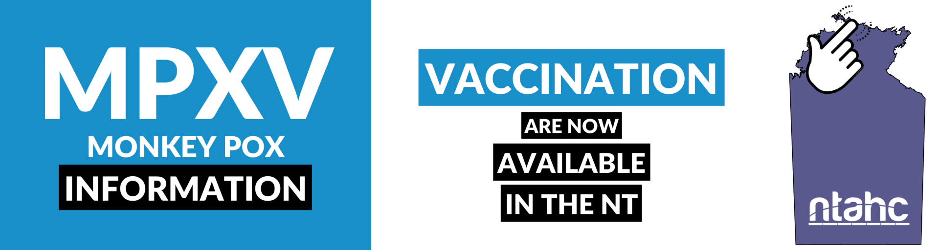 A monkey pox vaccination is available in the nt